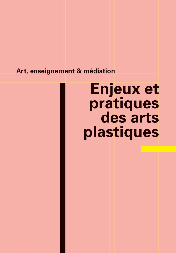 Enjeux et pratiques Arts Platiques